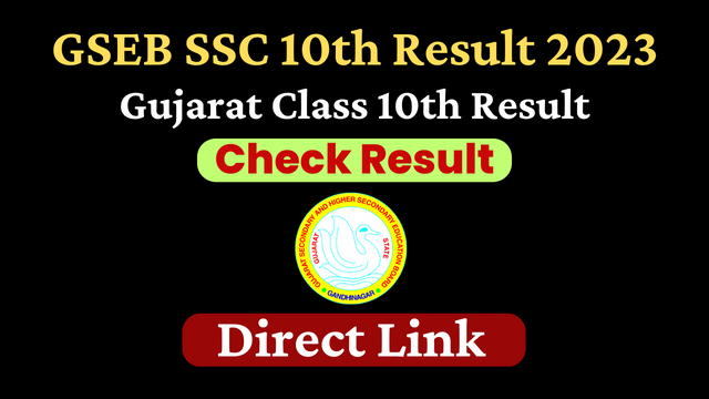 GSHSEB 10th Result 2023: Gujarat Board Class 10th Results Declared Today