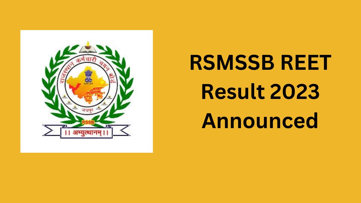 RSMSSB REET Mains Result 2023 Declared: Download Teacher Selection List PDF