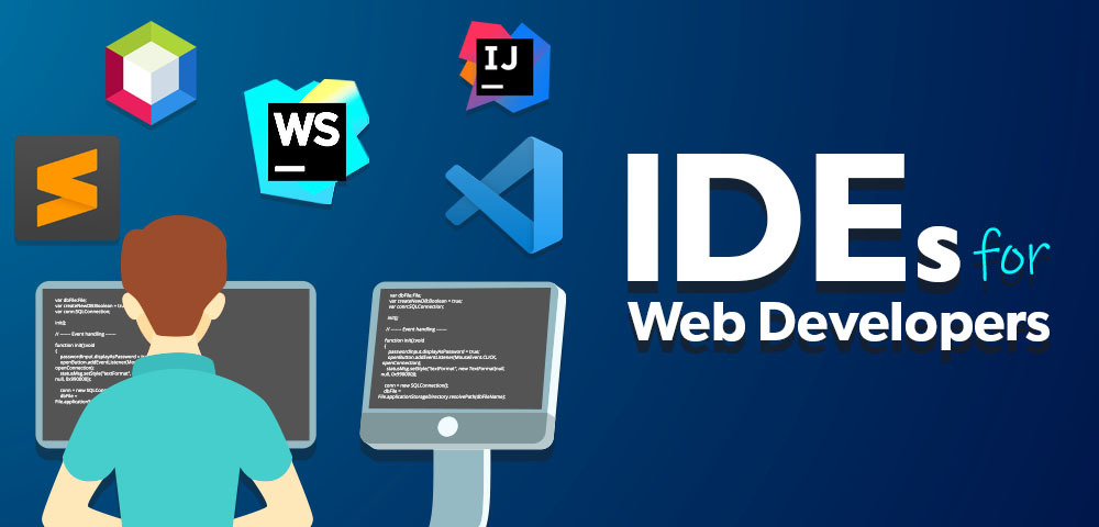 Enhancing Web Development with the Best Integrated Development Environments (IDEs)