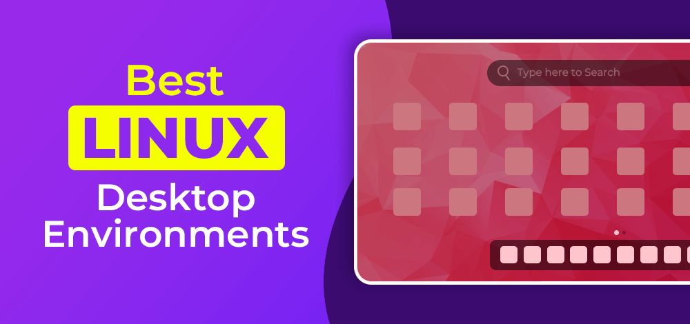 Discover the Top 12 Linux Desktop Environments for a Personalized Computing Experience