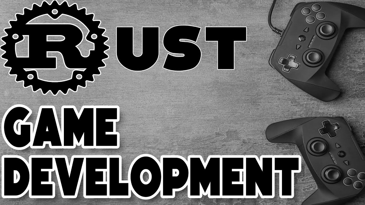 Unleashing the Potential of Rust in Game Development: Creating Fast, Reliable, and Cross-Platform Games