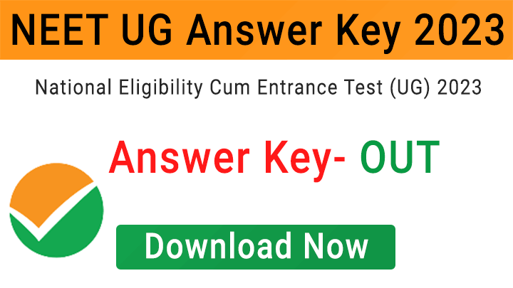 NEET UG 2023 Answer Key Out: Easy Steps to Check and Download