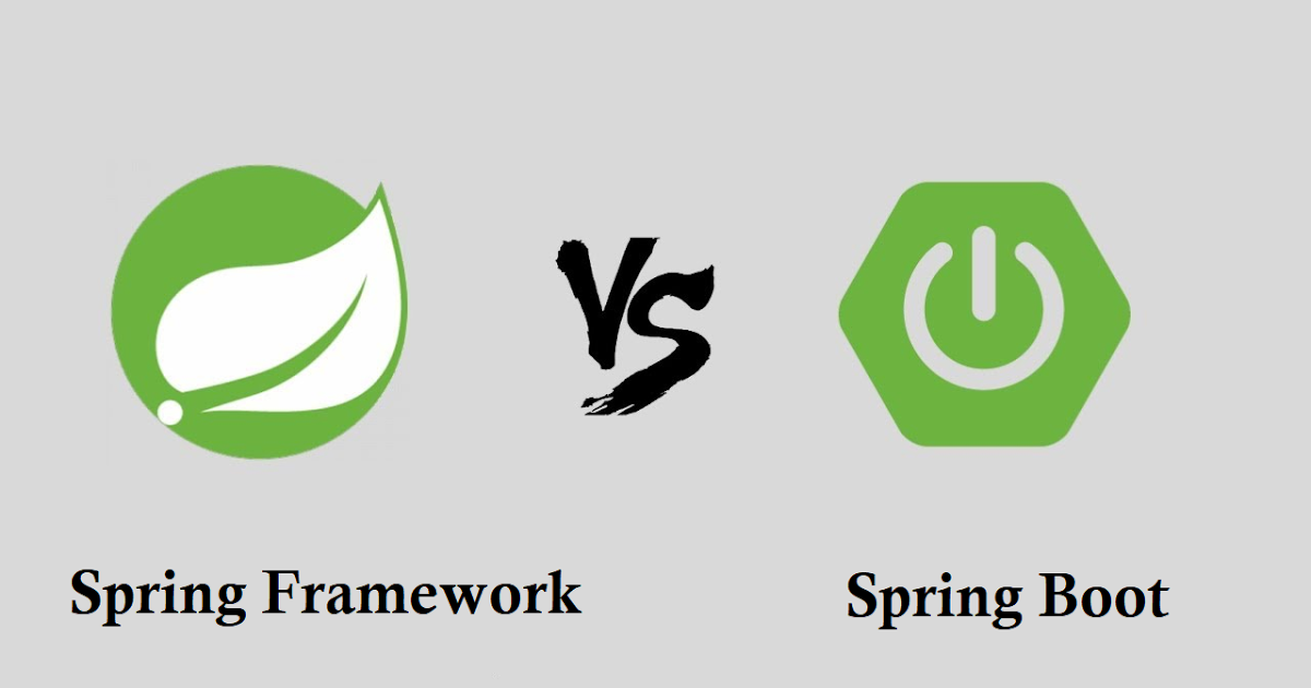 Spring Framework vs. Spring Boot: Choosing the Right Java Development Tool