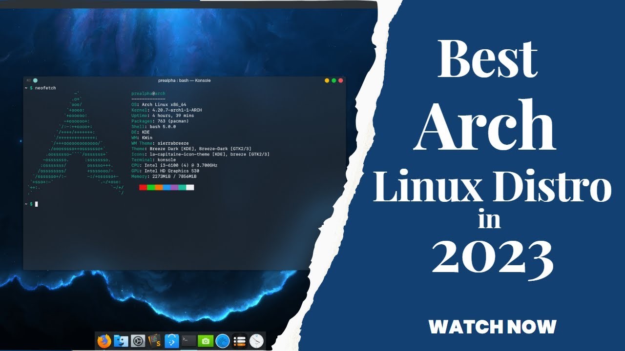 Top Arch Linux Distros in 2023: A Comprehensive Comparison